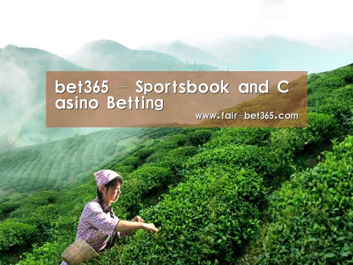 bet365 - Sportsbook and Casino Betting